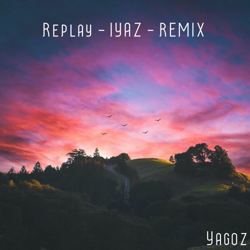 ภาพปกอัลบั้มเพลง Replay - IYAZ - REMIX