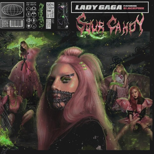 ภาพปกอัลบั้มเพลง LADY GAGA With BLACKPINK - SOUR CANDY (SWEDISH HOUSE MAFIA REMIX)