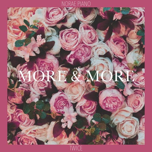 ภาพปกอัลบั้มเพลง MORE & MORE (TWICE)