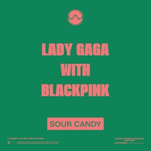ภาพปกอัลบั้มเพลง BLACKPINK x Lady Gaga - SOUR CANDY (TungChu Remix Ver. 2)