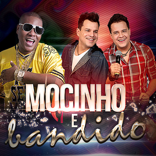 ภาพปกอัลบั้มเพลง Mocinho e Bandido - MC Sapão part. Joãoo e Frederico