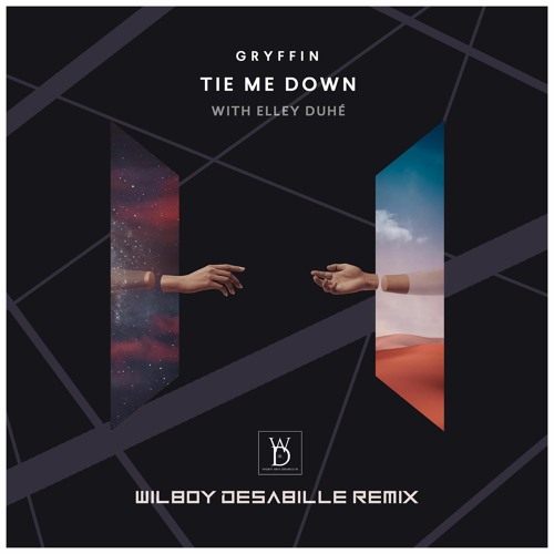 ภาพปกอัลบั้มเพลง Gryffin ft. Elley Duhé - Tie Me Down (Wilboy Desabille Remix)