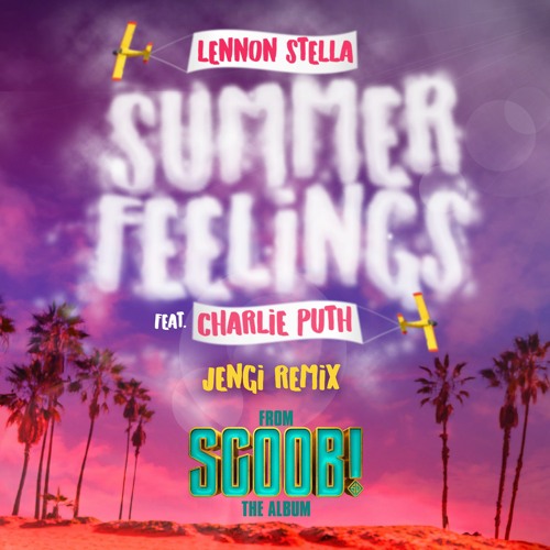 ภาพปกอัลบั้มเพลง Lennon Stella - Summer Feelings (feat. Charlie Puth) (Jengi Remix)