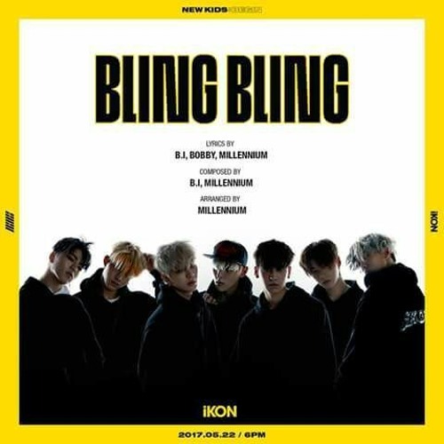 ภาพปกอัลบั้มเพลง IKON - 'BLING BLING' M - V