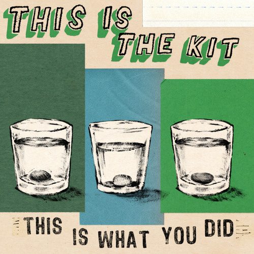 ภาพปกอัลบั้มเพลง This Is The Kit - This Is What You Did