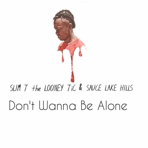 ภาพปกอัลบั้มเพลง Don' t Wanna Be Alone