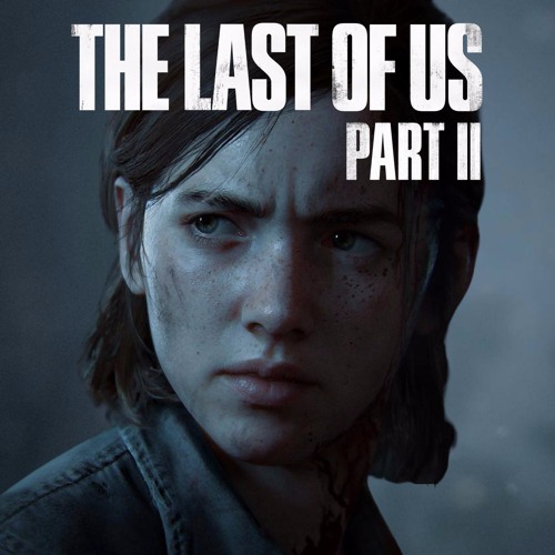 ภาพปกอัลบั้มเพลง Episode 1 - The Last of Us Part II part 1