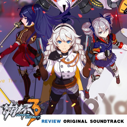 ภาพปกอัลบั้มเพลง Schicksal Battle - HOYO MiX - Track 10 - Version 2.3 PV Audio - Honkai Impact 3rd Review OST