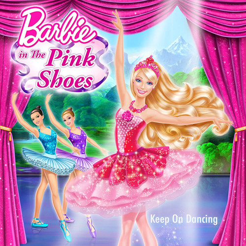 ภาพปกอัลบั้มเพลง Keep on Dancing (From “Barbie in the Pink Shoes”)