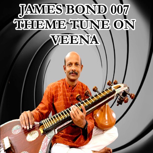 ภาพปกอัลบั้มเพลง 007 James Bond Theme on Veena James Bond Theme Tune Guinness Karthik