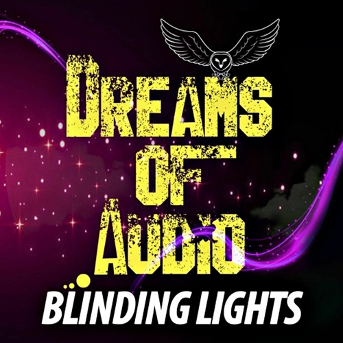 ภาพปกอัลบั้มเพลง The Weeknd - Blinding lights Cover by Dreams of Audio (AWESOME COVER)