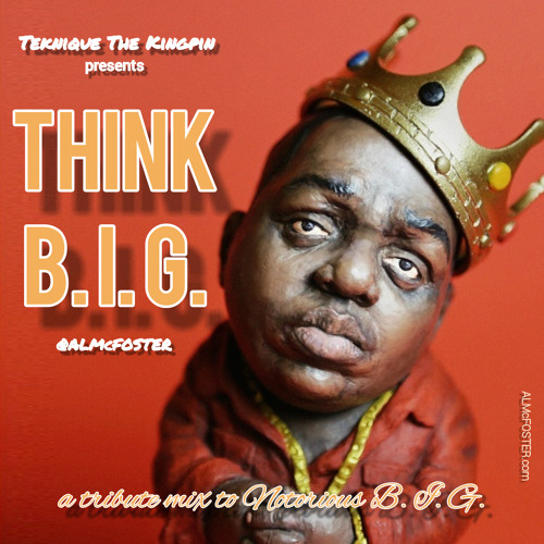 ภาพปกอัลบั้มเพลง Think B.I.G. - A Tribute Mix To Notorious B.I.G.