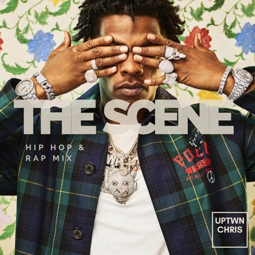 ภาพปกอัลบั้มเพลง The Scene Hip Hop Mix - Lil Baby Travis Scott Drake Roddy Ricch DaBaby Nicki Minaj Pop Smoke