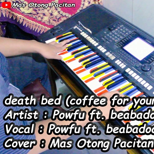 ภาพปกอัลบั้มเพลง Powfu - death bed (coffee for your head) - Dangdut Koplo (Cover) - don't stay awake for too long