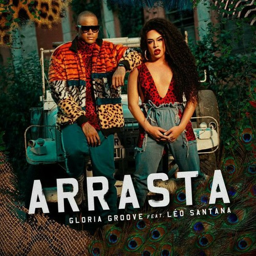 ภาพปกอัลบั้มเพลง Gloria Groove Arrasta (feat. Léo Santan(MP3)