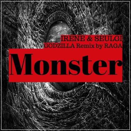 ภาพปกอัลบั้มเพลง Red Velvet - IRENE & SEULGI 'Monster' (GODZILLA Remix by RAGA)