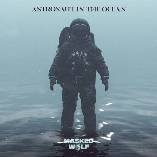 ภาพปกอัลบั้มเพลง Astronaut In The Ocean (b1rdie bootleg) Masked Wolf
