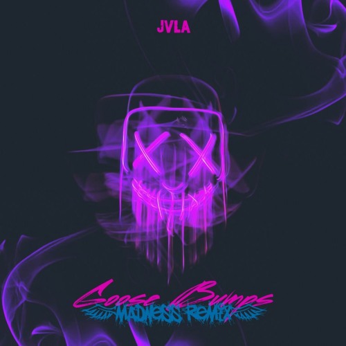 ภาพปกอัลบั้มเพลง JVLA - Goose Bumps (MVDNES Remix)