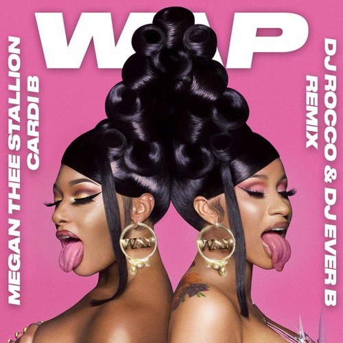 ภาพปกอัลบั้มเพลง Cardi B & Megan Thee Stallion - WAP (DJ ROCCO & DJ EVER B Remix)