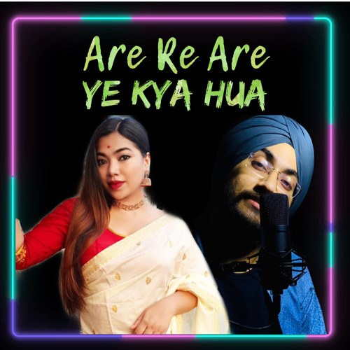 ภาพปกอัลบั้มเพลง Are Re Are Ye Kya Hua - Unplugged Dil To Pagal Hai Jaspreen Singh Kathpal Tridisha Pathak