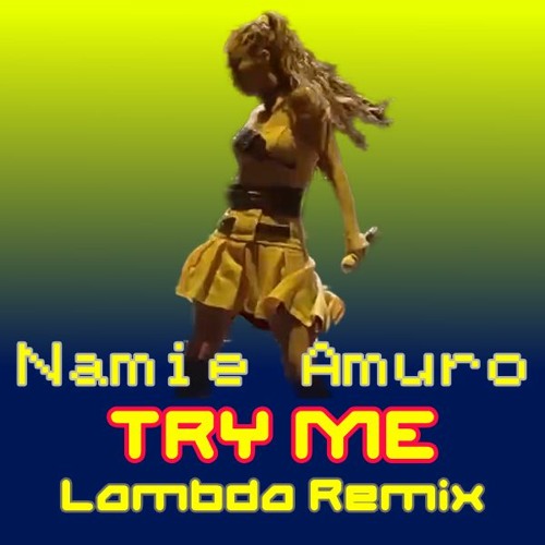 ภาพปกอัลบั้มเพลง Namie Amuro - TRY ME (Lambda Remix)