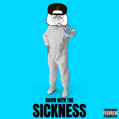 ภาพปกอัลบั้มเพลง Lil Sick - Down With The Sickness
