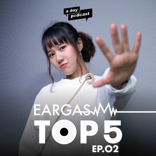 ภาพปกอัลบั้มเพลง Eargasm TOP 5 EP.02 Earth Patravee