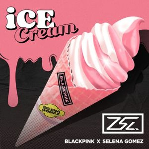 ภาพปกอัลบั้มเพลง BLACKPINK Selena Gomez - Ice Cream Instrumental tuorial in