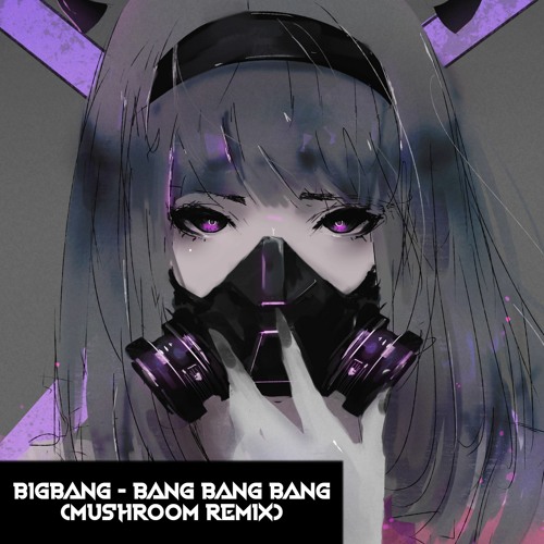 ภาพปกอัลบั้มเพลง BigBang - Bang Bang Bang (MushrooM Remix)