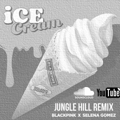 ภาพปกอัลบั้มเพลง BLACKPINK - 'Ice Cream (with Selena Gomez) (Jungle Hill Remix)