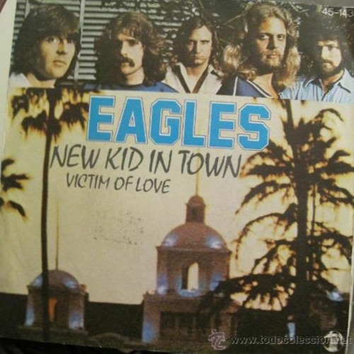 ภาพปกอัลบั้มเพลง New Kid In Town Eagles