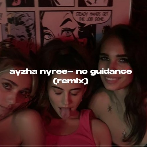 ภาพปกอัลบั้มเพลง Ayzha Nyree- No Guidance Remix (s L O W E D R E V E R B)