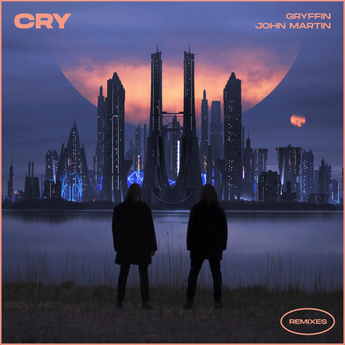 ภาพปกอัลบั้มเพลง Gryffin John Martin - Cry (with John Martin) (Trivecta Remix)