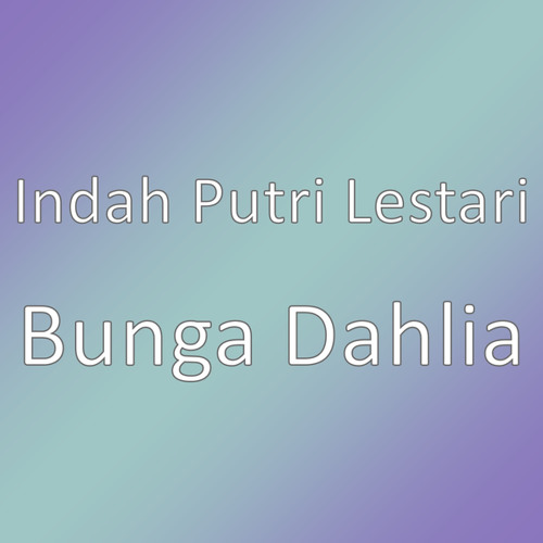 ภาพปกอัลบั้มเพลง Bunga Dahlia