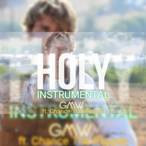 ภาพปกอัลบั้มเพลง Justin Bieber - Holy (Instrumental Cover) By GMW remix karaoke Instrumental karaoke Holy gmw
