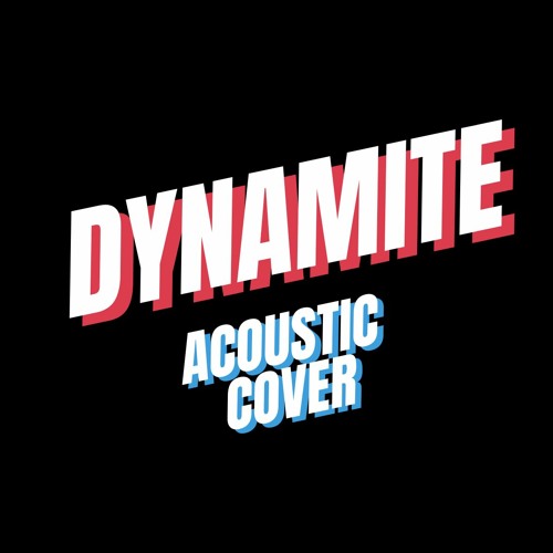 ภาพปกอัลบั้มเพลง BTS (방탄소년단) - Dynamite ACOUSTIC COVER