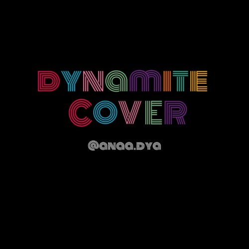 ภาพปกอัลบั้มเพลง BTS - Dynamite Cover by anaa.dya