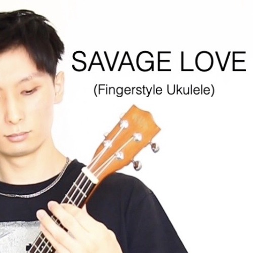 ภาพปกอัลบั้มเพลง Savage Love - Jawsh 685 x Jason Derulo - (Fingerstyle Ukulele Cover)