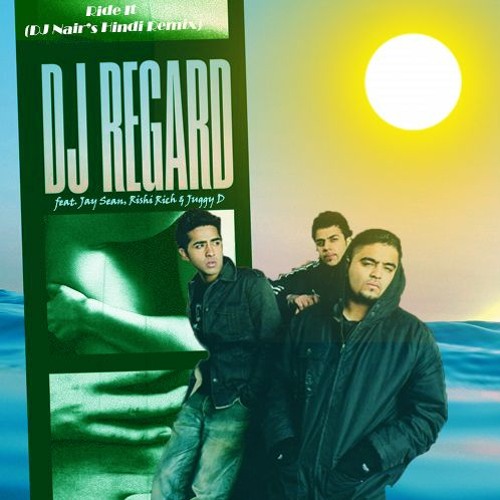 ภาพปกอัลบั้มเพลง DJ Regard - Ride It (DJ Nair's Hindi Remix)