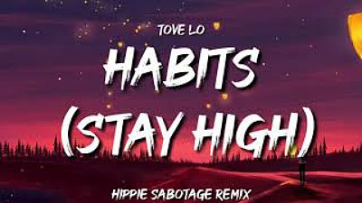 ภาพปกอัลบั้มเพลง Tove Lo - Habits (Stay High) - Hippie Sabotage Remix (Lyrics) Tiktok song 70K)