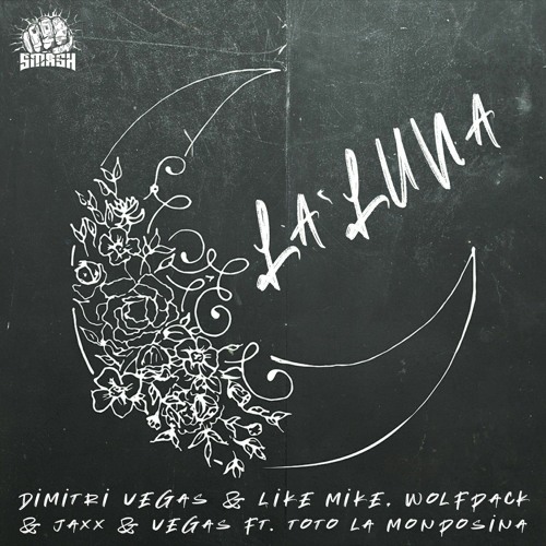 ภาพปกอัลบั้มเพลง Dimitri Vegas Like Mike vs Jaxx Vega Wolfpack - La Luna