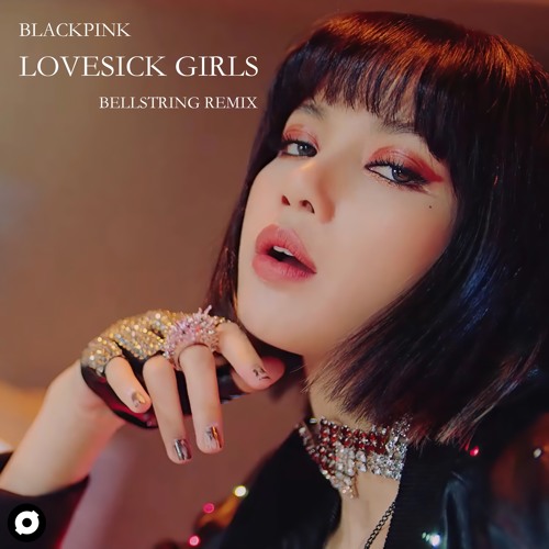 ภาพปกอัลบั้มเพลง BLACKPINK (블랙핑크) - Lovesick Girls (Bellstring Remix)