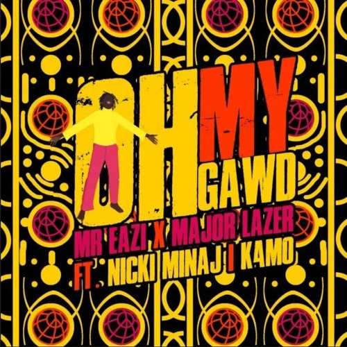 ภาพปกอัลบั้มเพลง Mr Eazi & Major Lazer feat. Nicki Minaj & K4mo - Oh My Gawd COVER EN ESPAÑOL
