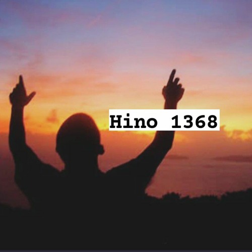 ภาพปกอัลบั้มเพลง Hino 1368 (Pela Tua atração) - (part. B.V B.C B.S F.O L.C L.D N.L O.F P.R R.B V.C)