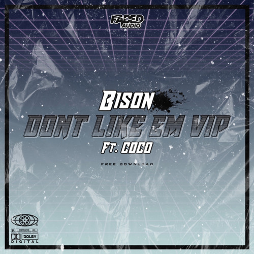 ภาพปกอัลบั้มเพลง BISON - DON’T LIKE EM VIP FT.COCO (F D)