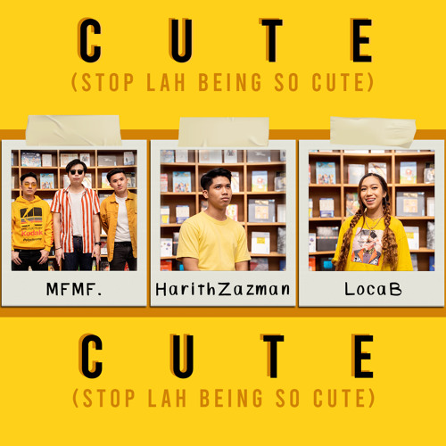 ภาพปกอัลบั้มเพลง Cute (Stop Lah Being So Cute)