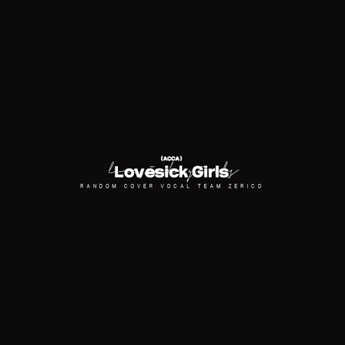 ภาพปกอัลบั้มเพลง BLACKPINK (블랙핑크) - Lovesick Girls