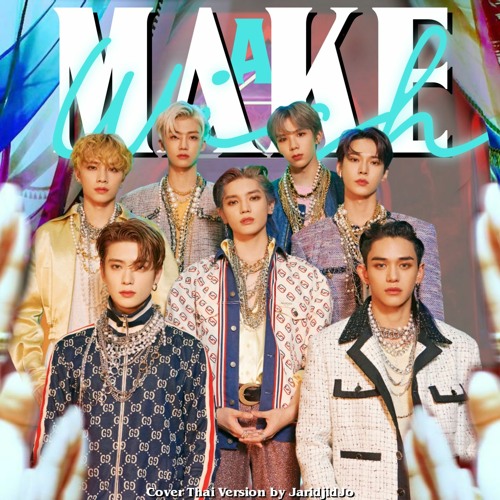 ภาพปกอัลบั้มเพลง NCT U 엔시티 유 - Make A Wish (Birthday Song) Cover Thai Version By JaridjidJo