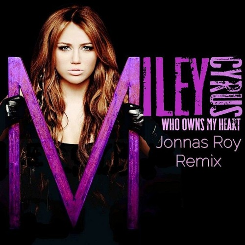 ภาพปกอัลบั้มเพลง M.i.l.e.y C.y.r.u.s - W.h.o. O.w.n.s M.y H.e.a.r.t (Jonnas Roy Remix)