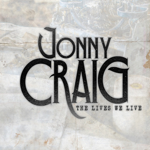 ภาพปกอัลบั้มเพลง Jonny Craig - The Lives We Live (NEW 2013)